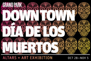 DOWNTOWN DÍA DE LOS MUERTOS: ALTARS + ART @ Grand Park | Los Angeles | California | United States