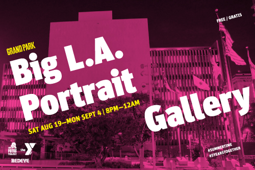 BIG L.A. PORTRAIT GALLERY @ Grand Park | Los Angeles | California | United States
