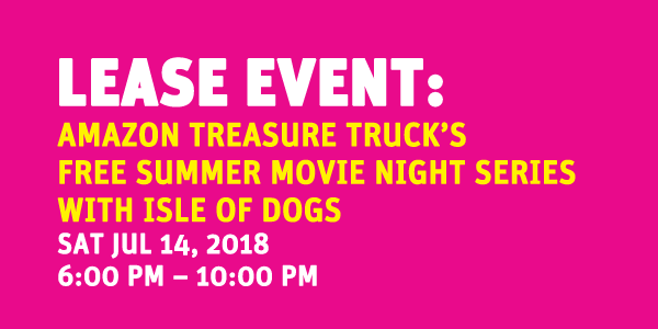 LEASE EVENT: Amazon Treasure Truck’s Free Summer Movie Night Series With Isle of Dogs @ Grand Park Performance Lawn + Olive Court (b/t Grand + Hill) | Los Angeles | California | United States