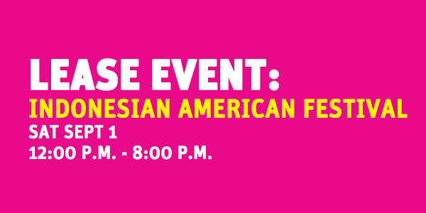 LEASE EVENT: Indonesian American Festival @ Grand Park Performance Lawn + Olive Court (b/t Grand + Hill) | Los Angeles | California | United States