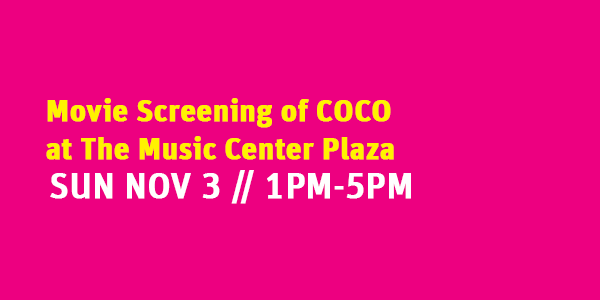Downtown Dia at The Music Center Plaza: Coco Screening @ The Music Center Plaza | Los Angeles | California | United States