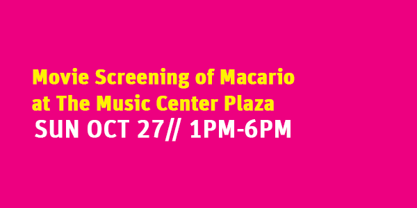 Movie Screening of MACARIO @ The Music Center Plaza | Los Angeles | California | United States