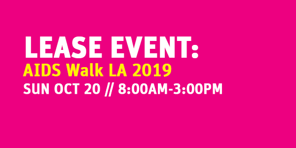 LEASE EVENT:  AIDS WALK LA 2019 @ Grand Park's Event Lawn | Los Angeles | California | United States