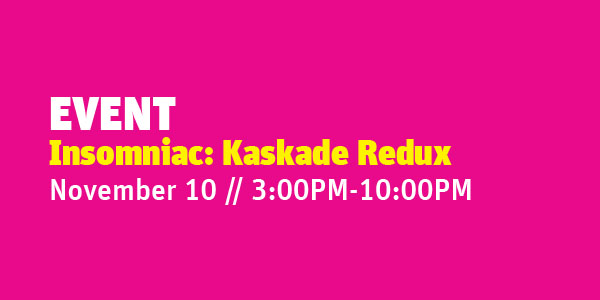 LEASE EVENT:  Kaskade Redux @ Grand Park's Event Lawn | Los Angeles | California | United States
