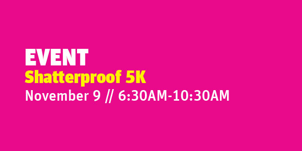 Lease Event: Shatterproof 5K @ Grand Park (Event Lawn)
