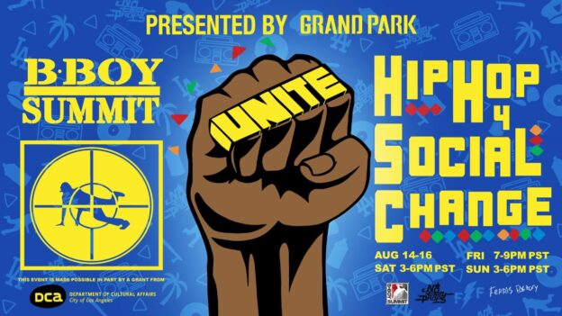 Presented by Grand Park: B-Boy Summit Hip Hop for Social Change