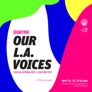 Grand Park's Our LA Voices 2021 @ olav.grandparkla.org